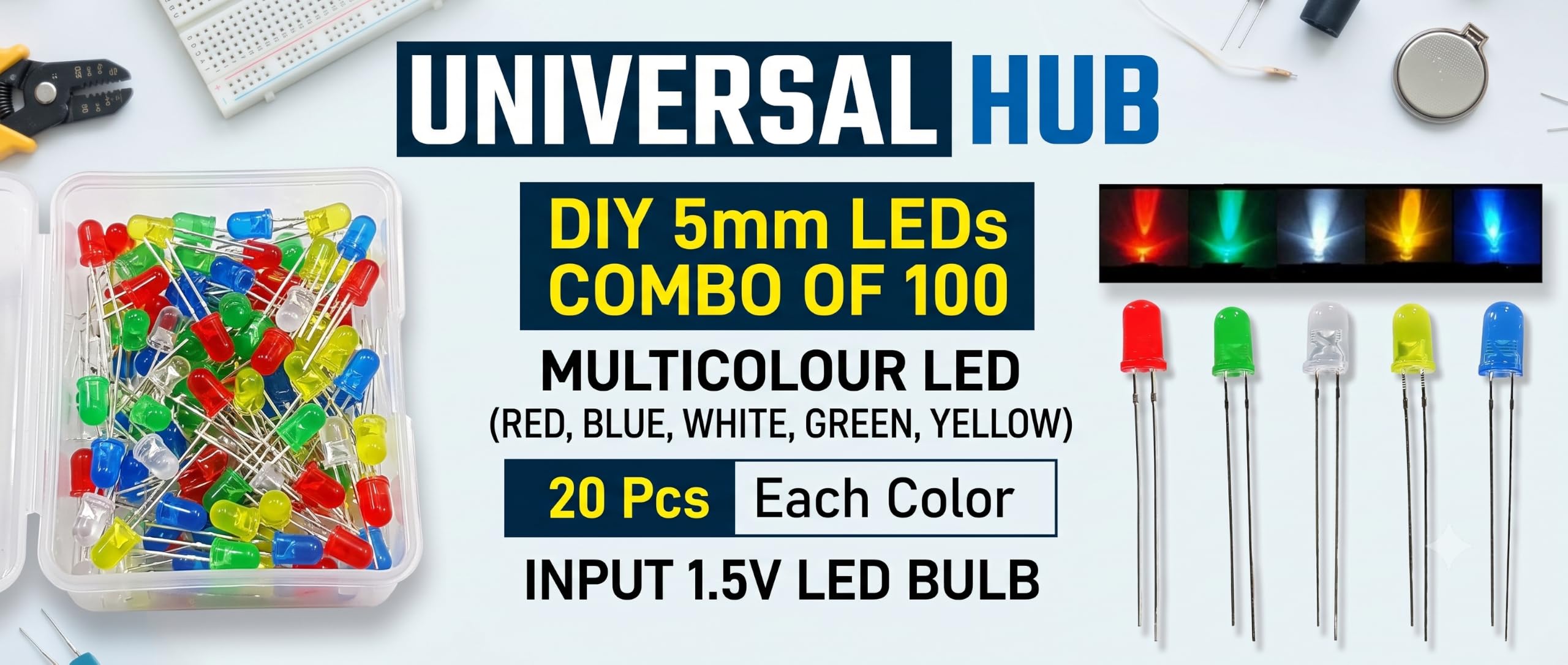 UNIVERSAL HUB 5mm Leds Combo of 100 Multicolour Led (Red,Blue,White,Green,Yellow) 20Pcs Each Color Input 1.5V Led Bulb - Image 2