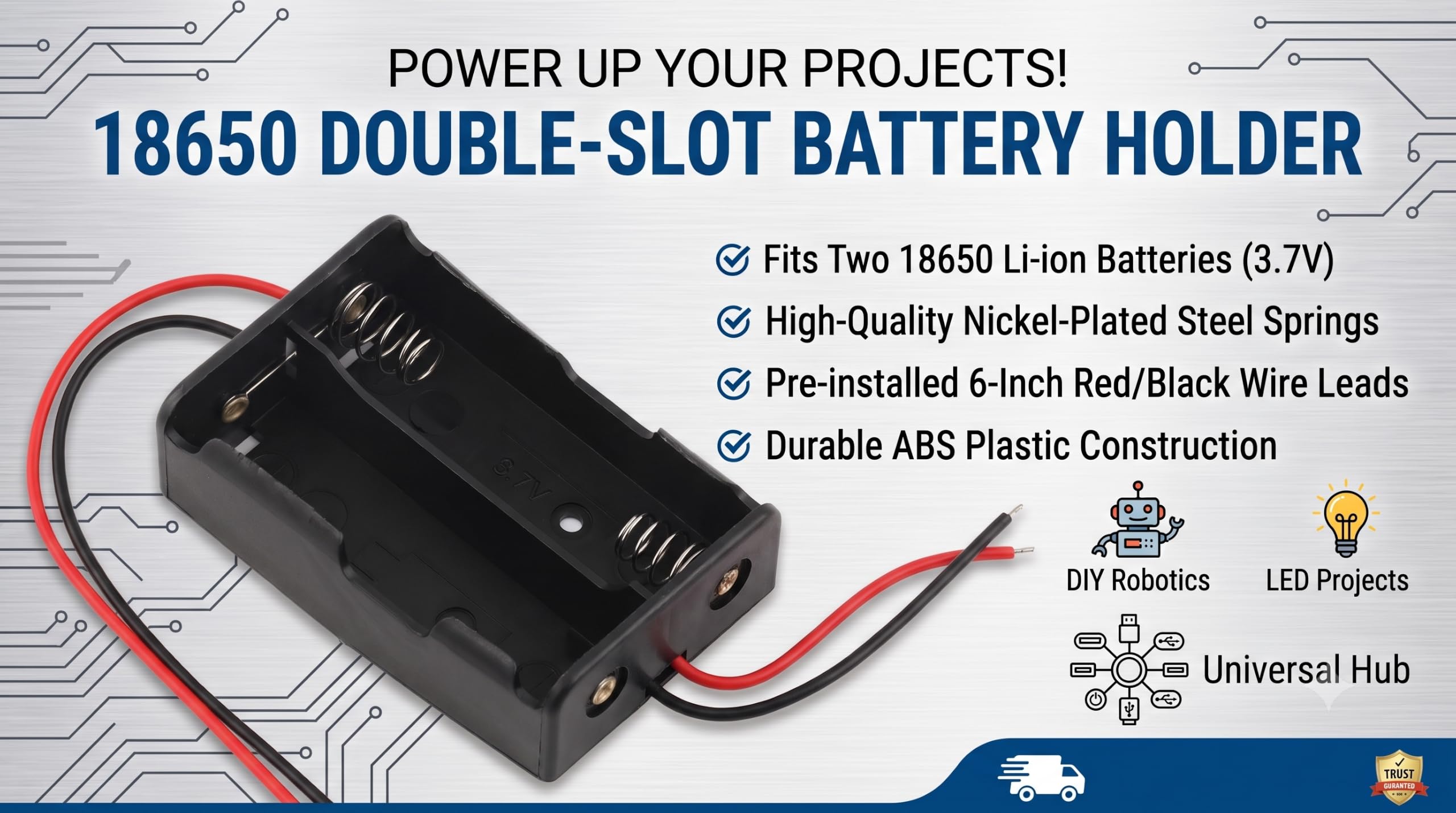 Universal Hub 18650 Battery Holder with Wire Leads, 3.7V Lithium Storage Case for DIY Robotics and LED Projects (Double -Slot) - Image 4